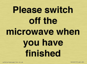Please switch off the microwave when you have finished